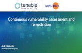 Continuous vulnerability assessment and remediation...Network Packets Analysis by Plugins OS Version Vulnerabilities Application Running Unwanted Application, e.g. Bitcoin Mining Malware