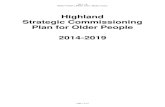 Highland Strategic Commissioning Plan for Older People ... · removed from the final version]. Content Foreword Part 1 The Context Strategic commissioning plan for Highland Introduction