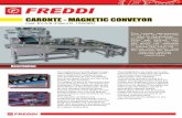 CARONTE - MAGNETIC CONVEYOR · CARONTE - MAGNETIC CONVEYOR mod. EV-A-B (Patent N. 1249369) The machine is normally fixed on spe-cific bottling lines with metallic crown cap or twist-top