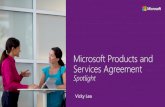 Microsoft Products and Services Agreementdownload.microsoft.com/documents/uk/licensing/... · Microsoft Products and Services Agreement Spotlight Vicky Lea. Volume Licensing Agreements