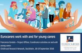 Eurocarers work with and for young carers¶d och kunskap/Publicerat/Reporta… · Young carers are children and young persons under 18 who care, unpaid, for a family member with an