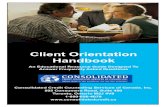 Client Orientation Handbook · 2019-06-14 · 1 Client Orientation Handbook An Educational Resource Guide Designed To Answer Frequently Asked Questions Consolidated Credit Counseling