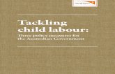 Tackling child abour - World Vision Australiaagainst Child Labour – Global estimates and trends 2000-2012” labourers is excellent progress and testament to the success of global