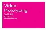 Video Prototyping - hci.stanford.edu · Video Prototyping May 20, 2008 Agile Aging Dave Thomsen dthomsen@ideo.com