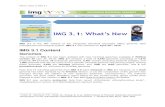 What's New in IMG 3 - Integrated Microbial …What’s New in IMG 3.1 1 IMG 3.1 is the 19th release of the Integrated Microbial Genomes (IMG) genomic data management and analysis system.