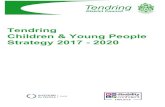 Strategy 2017 - 2020 Children & Young People Tendring · 1 Tendring Children & Young People Strategy 2017 – 2020 ... *Currentrisks for our childrenand youngpeople are the emergingissuesof