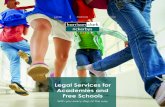 Legal Services for Academies and Free Schools · 2016-08-11 · cleaning companies and organisations who use schools’ facilities for specific events. We can also help resolve disputes