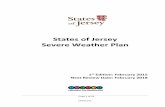 States of Jersey Severe Weather Plan safe... · 2015-04-15 · The States of Jersey Severe Weather Plan provides a strategic overview of actions, roles and responsibilities to be