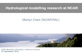 Hydrological modelling research at NCAR · Hydrological modelling research at NCAR CCRN Modelling Workshop, Saskatoon Canada ... WRF-Hydro is a community-based, supported coupling