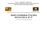 THE ARMY RESERVE OFFICERS' TRAINING CORPS (ROTC) · 2020-07-11 · THE ARMY RESERVE OFFICERS' TRAINING CORPS (ROTC) TWO-YEAR GREEN TO GOLD ACTIVE DUTY OPTION PROGRAM FOR U.S. ACTIVE