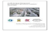 Freeway Incident Management...The Incident Management Coordination Team (IMCT) has put together this document as a guideline for agencies to use when responding to traffic incidents