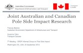 Joint Australian and Canadian Pole Side Impact Research · Pole Side Impact Research Thomas Belcher Australian Government Department of Infrastructure and Transport Suzanne Tylko