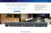 Extron - Serie DXP HD 4K PLUS...3D y formatos de audio HD sin pérdidas Desembebido de audio HDMI con salidas de audio estéreo . analógico y digital S/PDIF. La serie DXP HD 4K PLUS