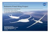 Subsonic Fixed Wing Project - NASA · Evolution of Subsonic Transports . 1903 1930s 1950s 2000s . DC-3 B 707 B 787 . Collaborative Research. Dryden Flight Research Center . ... Large