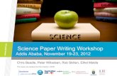 Addis Ababa, November 19-23, 2012 - CGIARhpc.ilri.cgiar.org/beca/training/scientific_writing/course_material/... · Science Paper Writing Workshop Addis Ababa, November 19-23, 2012