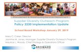 Supplier Diversity Outreach Programbcpsagenda.browardschools.com/agenda/01647/Item 1B... · Supplier Diversity Outreach Program Policy 3330 Implementation Update School Board Workshop