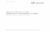 Sitecore Dynamic Links · 2019-03-06 · Sitecore generates URLs dynamically, and Search Engine Optimization (SEO) techniques that you can use with Sitecore. This chapter contains