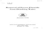 Removal of Excess Fluoride from Drinking Water · 2014-03-09 · The basic principles of fluoride removal technology are: 1) Optimize the environment for sorbing of fluoride ions