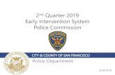 Early Intervention System Police Commission...Early Intervention System Police Commission 2 Performance Indicators EIS Threshold Activation Safety with Respect • 1+ OIS/OID • 3+