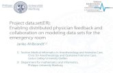 Project data.set(ER): Enabling distributed physician ... · Project data.set(ER): Enabling distributed physician feedback and collaboration on modeling data sets for the emergency