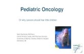 Pediatric Oncology - CAPhO. Mark Diachins… · Pediatric Oncology Or why cancers should fear little children Mark Diachinsky, BScPharm Clinical Practice Leader, AHS Pharmacy Services
