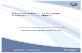 Participant Funding Program Evaluation: Final Report · program evaluation of the CNSC Participant Funding Program. The evaluation examined the program’s relevance, effectiveness,