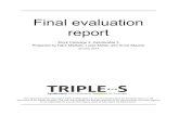 Final evaluation report - webgate.ec.europa.eu · Final evaluation report Work Package 3, Deliverable 5 Prepared by Kåre Mølbak, Luise Müller and Anne Mazick January 2014 This