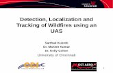 Detection, Localization and Tracking of Wildfires using an UASeh.uc.edu/support_files/erc/2016/pdf/Presentations/Detecting... · Hilton Head, SC, USA. • [10] P. DeLima, G. York,