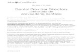 Dental Provider Directory - Blue Shield of California · reimbursement, payment receipt, and description of services rendered in writing to: Blue Shield of California Medicare Member