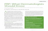 COER FOCS PRP: What Dermatologists Should Knowv2.practicaldermatology.com/pdfs/PD1018_CF_PRP.pdf · 2018-10-11 · PRP was first isolated by hematologists and employed as a treatment