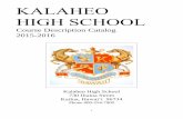 KALAHEO HIGH SCHOOL · A senior who is lacking the minimum required credits by the end of the regular school year will not be allowed to participate in the graduation ceremonies at