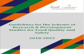 Guidelines for the Scheme of Research & Development ...fce62655-4f54... · QUALITY AND SAFETY 1. INTRODUCTION The Food Safety and Standards Authority of India (FSSAI) has been established