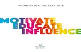 FOUNDATION COURSES 2016 - Property Council · Essentials of Finance Property Investment & Finance for Professional Services RICS Training Course: Valuation for Non-Valuers Leasing
