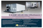 COP (Cell On Platform) · 2016-03-07 · COP (Cell On Platform) 3/16 ustom Designed UL® Listed NEMA 3R Wireless ommunications abinet -lb/sq. ft. Snow Load, 500lb/sq. ft. Floor Load,