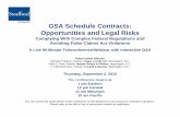 presents GSA Schedule Contracts: Opportunities and Legal Risksmedia.straffordpub.com/products/gsa-schedule-contracts... · 2010-08-27 · presents GSA Schedule Contracts: Opportunities
