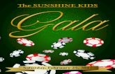 Gala - Rochester Automobile Dealers' Association€¦ · Charities Hope Hall, Day Star and Quad A For Kids. Supportin chest tar Sunshin Campu n AD ildren’ arities. iv SSHINE S Gala