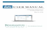 USER MANUAL - Binghamton University · 2016-05-25 · 1a) Mouse over (Reader icon) 1b) Click on “Slate Reader” from ... be available. 4 . 6 . Reviewer wants to view application(s),