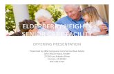 ELDERBERRY HEIGHTS SENIOR CARE FACILITY · Oakhurst Area Overview • Oakhurstis a census‐designated place (CDP) in Madera County, California, 14 miles south of the entrance to