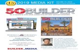 15 28 2019 MEDIA KIT VOLUME 15, 2019 - 50+ Builder Media · 2019 MEDIA KIT PRINT & DIGITAL DISTRIBUTION 28 VOLUME 15, 2019 1990-2018 15 2004-2019. ... multifamily builders and allied