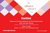 DetNet: principles, practicalities & support for companies ... · Detergent Industry Network for CLP Classification 13 DetNet: fullfilling CLP requirements . Each supplier remains
