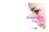 Aspergirls - Boom Psychologie · Asperger Syndrome in adolescence: Living with the ups, the downs and things in between. Voorwoord 9. Inleiding Vrouwen die aan een autismespectrumstoornis