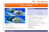 Thermoplastic centrifugal pump Type SHB · • Horizontal, single-stage pump with single flow spiral casing. • Close coupled design. Size: • SHB 15 - 80 up to SHB 50 - 180 Technical