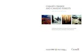 climate change and canada’s forests · I. Williamson, Timothy Bruce, 1953- II. Northern Forestry Centre (Canada) III. Sustainable Forest Management Network SD145.C54 2009 634.9’610971