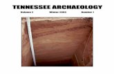 TENNESSEE ARCHAEOLOGY...Welcome to the third issue of Tennessee Archaeology. Since posting of the first is-sue electronically (August 13, 2004), over 1800 visitors have tapped that