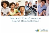 Medicaid Transformation Project DemonstrationTribal collaboration protocol STCs 24-STC 26 pertain to tribes. STC #24 28. Tribal specific terms •The state will support a tribal coordinating