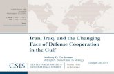 Iran, Iraq, and the Changing Face of Defense Cooperation in the Gulf · 2013-09-30 · Iran, Iraq, and the Changing Face of Defense Cooperation in the Gulf Anthony H. Cordesman Arleigh