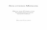 SOLUTIONS MANUAL DATA AND COMPUTER COMMUNICATIONS …read.pudn.com/downloads194/doc/comm/913462/Data... · solutions manual data and computer communications seventh edition william