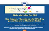 State aid rules for RDI Key issues / Questions identified ......K. REPPEL, Deputy Head of Unit, Smart & Sustainable Growth, DG REGIO V. AUGUSTIDOU, Legal Officer, DG REGIO Disclaimer: