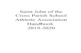 Saint John of the Cross Parish School Athletic Association … · 2019-08-26 · SJCPS Athletic Handbook – 2019-2020 Season 2.5.5 Coaching Responsibilities 2.5.6 Coaching Code of
