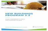 NEW BUILDINGS PROGRAM 2 - efficiencymb.ca · New Buildings Program 2.2 – Performance Path | PROGRAM GUIDE 4. Building commissioning Building commissioning is a quality assurance